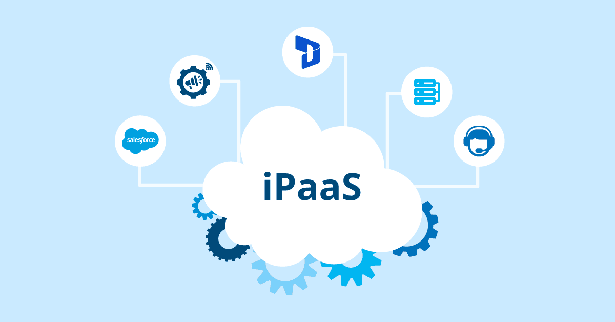 9 reasons to choose Integration Platform as a Service (iPaaS) for your business